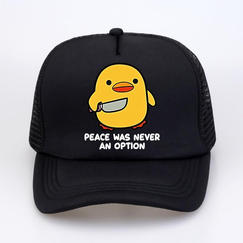 Peace Was Never An Option Letter Printed Unisex Baseball Cap Creative Duck Print Unisexs Hats Fashion Casual Mesh Breathable Sunhat