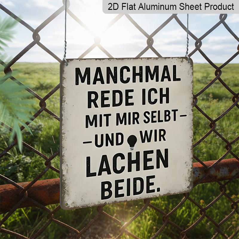 2D Flat 1pc - Aluminum Wall Decor with German Proverb, Rustic Distressed Finish, Perfect for Bedroom, Office, Workshop, and Gift for Comedy Lovers