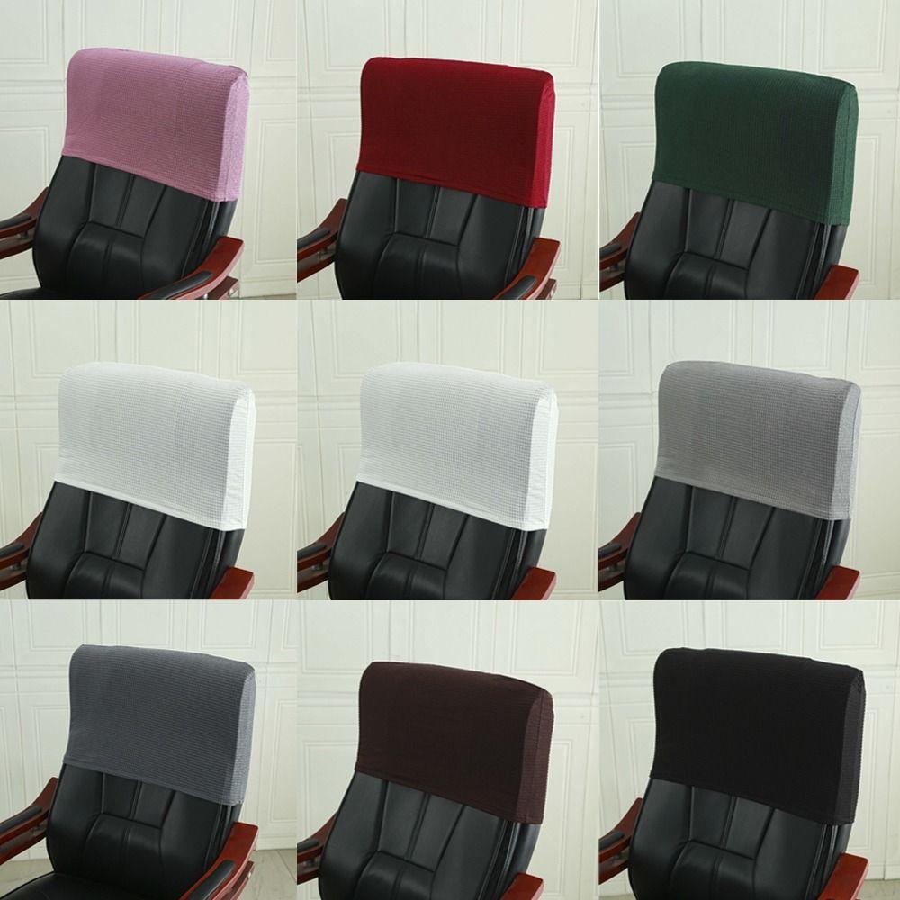 Simple Chair Backrest Cover Elastic Solid Color Chair Back Protection Cover Dustproof Thickned Office Chair Back Cover Office