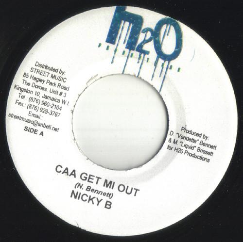 

7inch Record NICKY B - Caa Get Mi Out NONE H2O Productions 2004 Jamaica Reggae, Ska & Dub Used