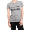 Just Another Manic Mum Day LADIES T-shirt Mothers Day Top