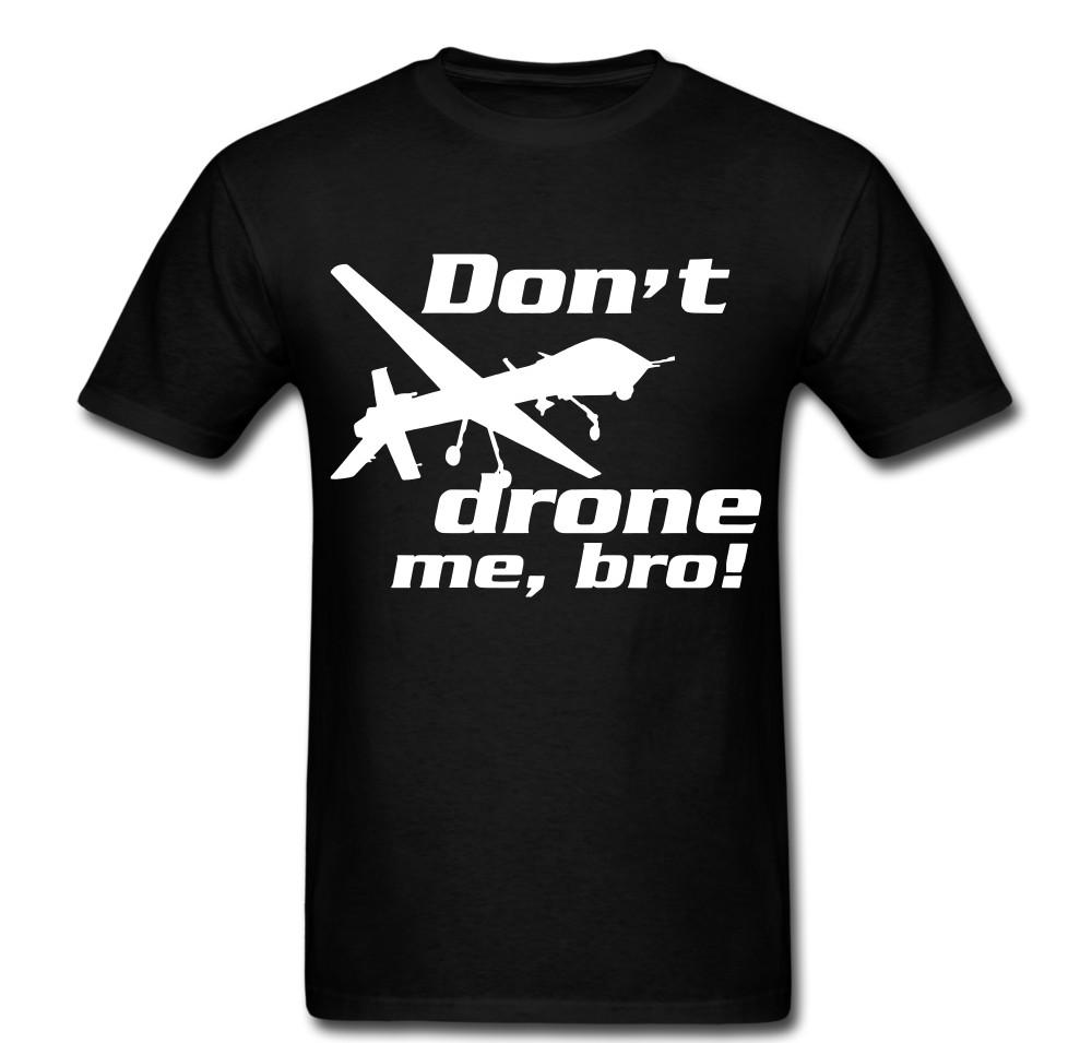 Dont Drone Me Bro Funny T Shirt Tee