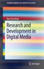 The Research and Development In Digital Media Book