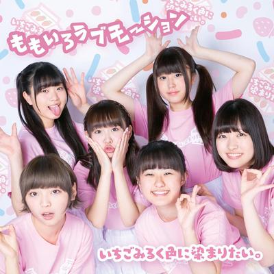CD I WANT TO BE DYED STRAWBERRY MILK C - Momoiro Love motion  BRTW1044 Japan ObiJapanischer Pop/Rock Gebraucht