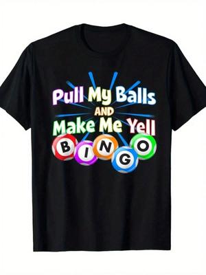 Fun Pattern TShirt Let Me Shout Bingo Fun Pattern TShirt 100 Cotton Short Sleeves All Seasons Black TShirt