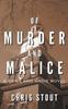 The Of Murder and Malice Book