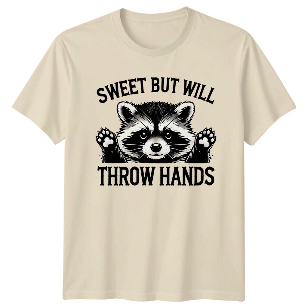 Sweet But Will Throw Hands Raccoon Funny Animal Pun Graphic TShirt
