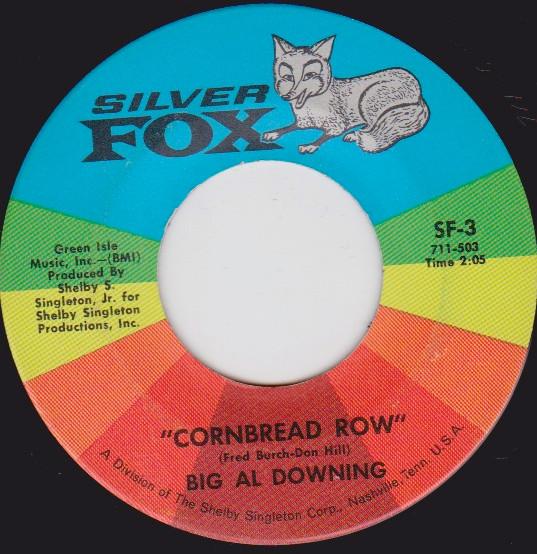

7-дюймовая пластинка BIG AL DOWNING Cornbread Row The Saints SF3 SILVER FOX 1969 US SoulFunk Б/у