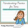 The Handwriting Practice for Teens : Children's Reading & Writing Education Books Book