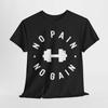 NO PAIIN NO GAIN T-Shirt | Muscle Training Tee | Gym Beast Workout Shirt