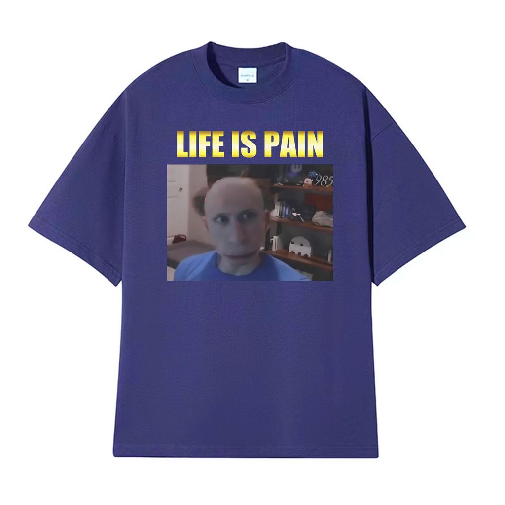 Life Is Pain Jerma Funny Meme Graphic TShirt Unisex Women Retro Summer Fashion Oversized T Shirt Tops Short Sleeve Cotton T Shirts