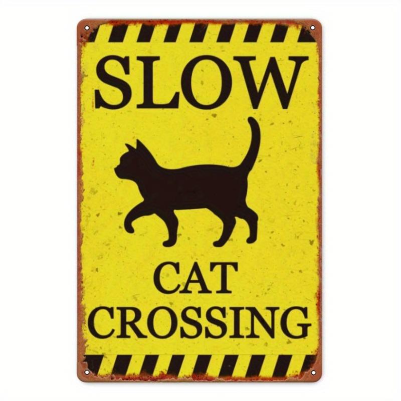Room Decor Slow Cat Crossing Metal Sign Square Iron Wall Decor Perfect Room Decor with PreDrilled Holes for Bar Cafe Cl