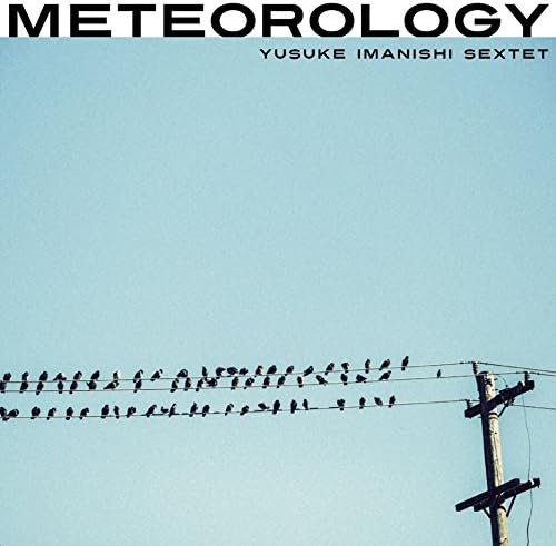 

CD YUSUKE IMANISHI METEOROLOGY NBR1601 2016 Japan Jazz Used