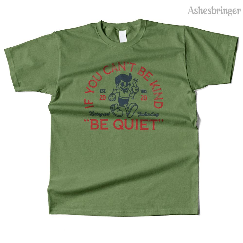Mens Cotton Be Quiet Graphic High Quality T Shirt Street Casual Style Tee for Men and Women