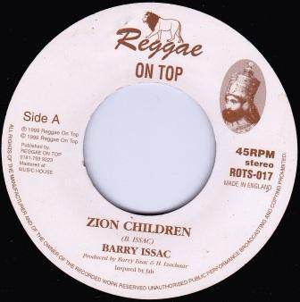 

7inch Record BARRY ISSAC - Zion Children ROTS017 Reggae On Top 1999 UK Reggae, Ska & Dub Used