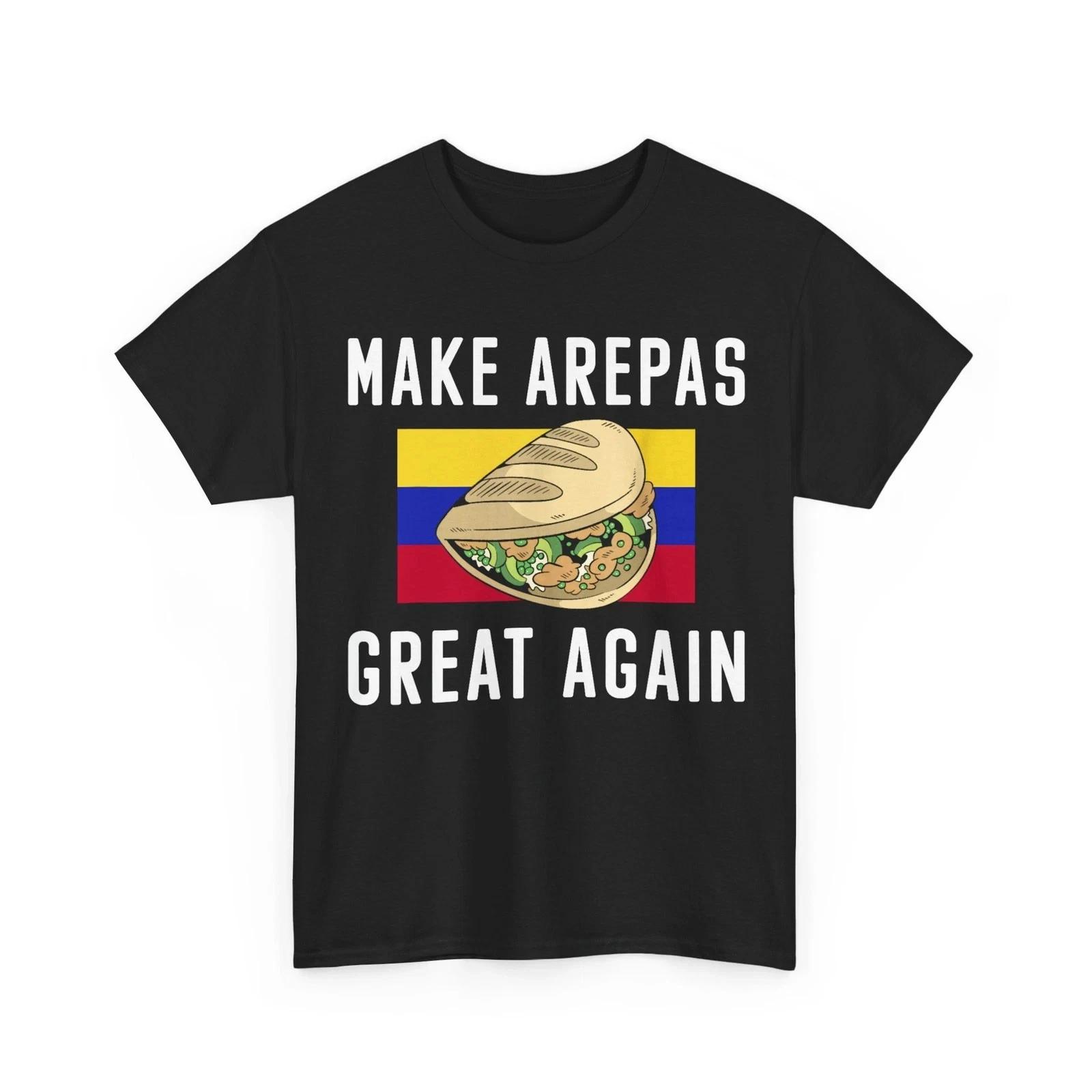 Make Arepas Great Again Shirt, Venezuela Flag Lovers Women Men T shirt S