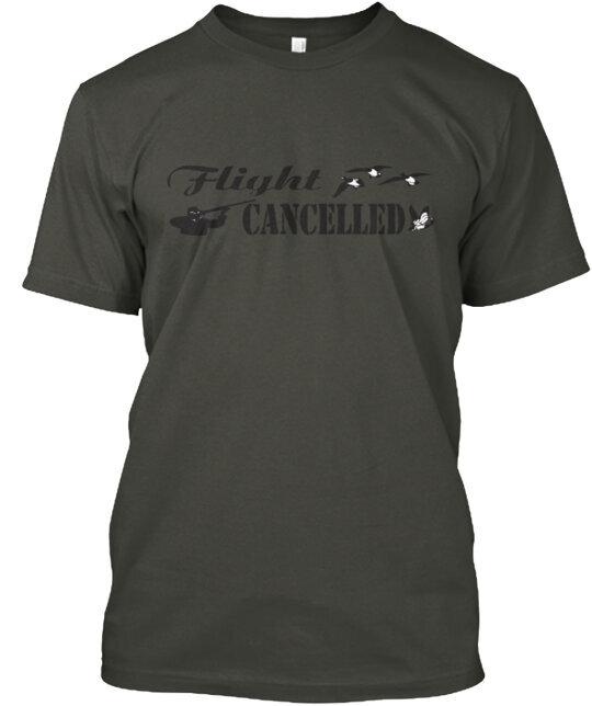 

Flight Cancelled Duck Hunting T-Shirt Made in the USA Size S to 5XL S