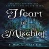 Heart of Mischief by Emma Noyes Hardback Book 9780241683897