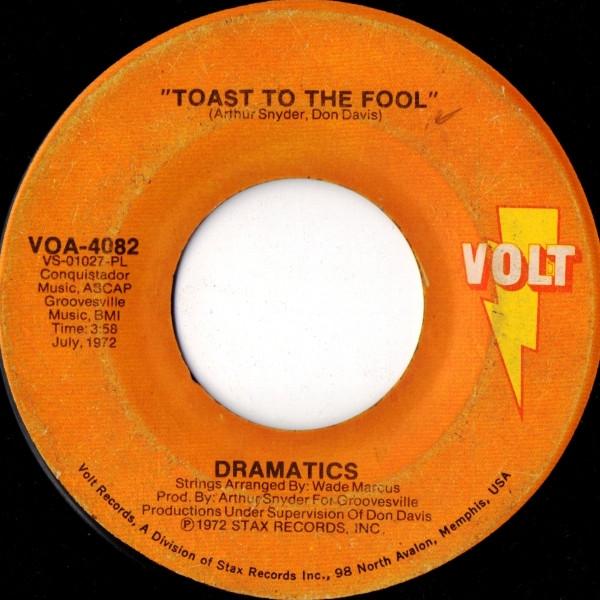 

7inch Record DRAMATICS - Toast To The Fool VOA4082 Volt 1972 US Soul/Funk Used