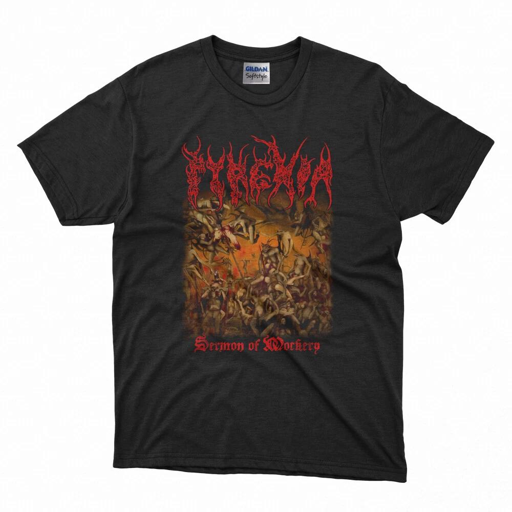 New Pyrexia - Sermon of Mockery T-Shirt SIze S-5XL XXXL