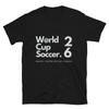 World Cup 2026 T-Shirt World Cup Soccer 26 Unisex T-shirt_reprin<wbr/>t_fanmade_insp<wbr/>ir Unisex T-Shirt