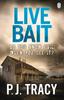 Live Bait by P. J. Tracy Paperback Book 9781405915601