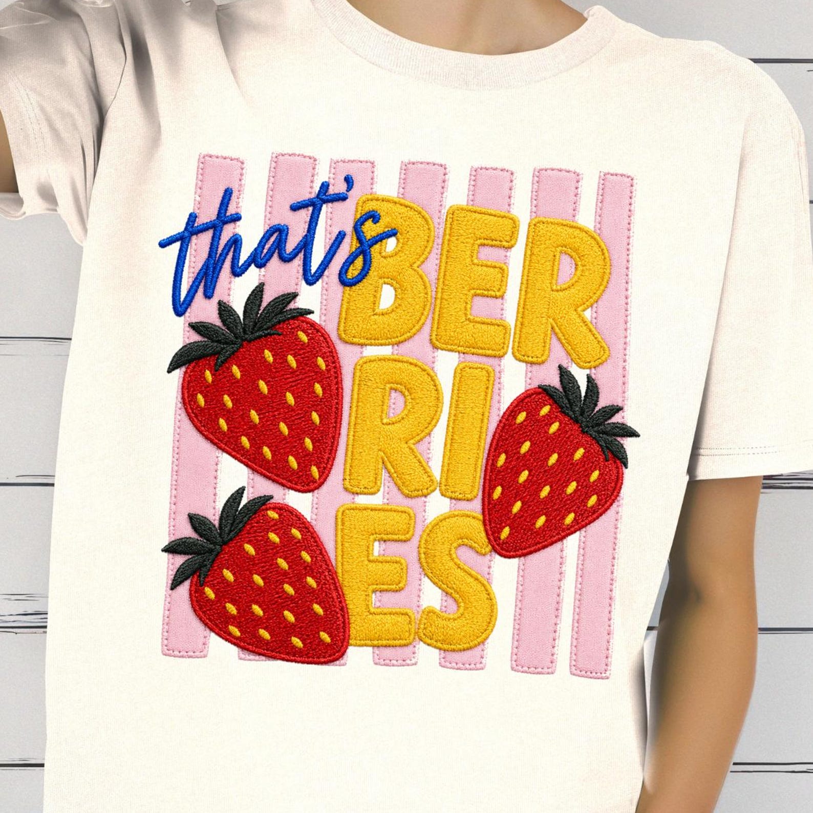 That’s Berries Shirt, Strawberry Summer Tee, Cute Summer FruiT shirt, Embroidered Style Strawberry Shirt, Trendy Summer Tee S