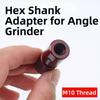 M10 Thread Hex Shank Converter Hex Shank Drill Bit Adapter  Angle Grinder Accessory