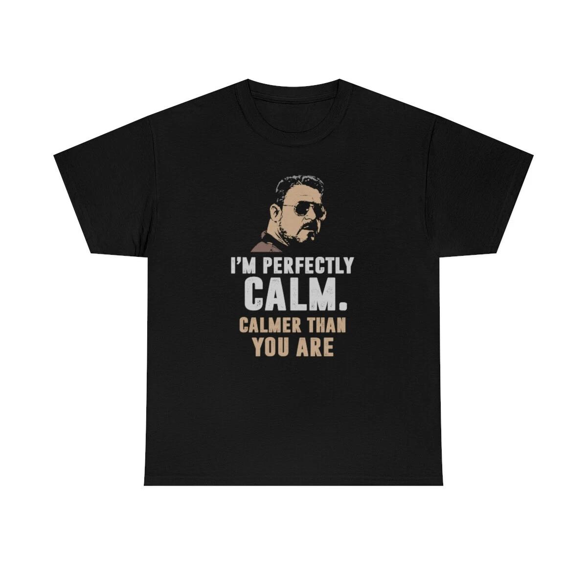 I m Calmer Than You Are Funny Bowling T-Shirt M