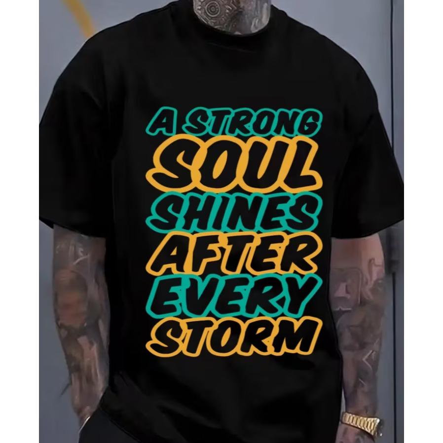 Unisexs Limited Edition Strong Soul Shine Tshirt Black This Soft And Streetwear Is Veryday Use And Weekend Activities Plus Size
