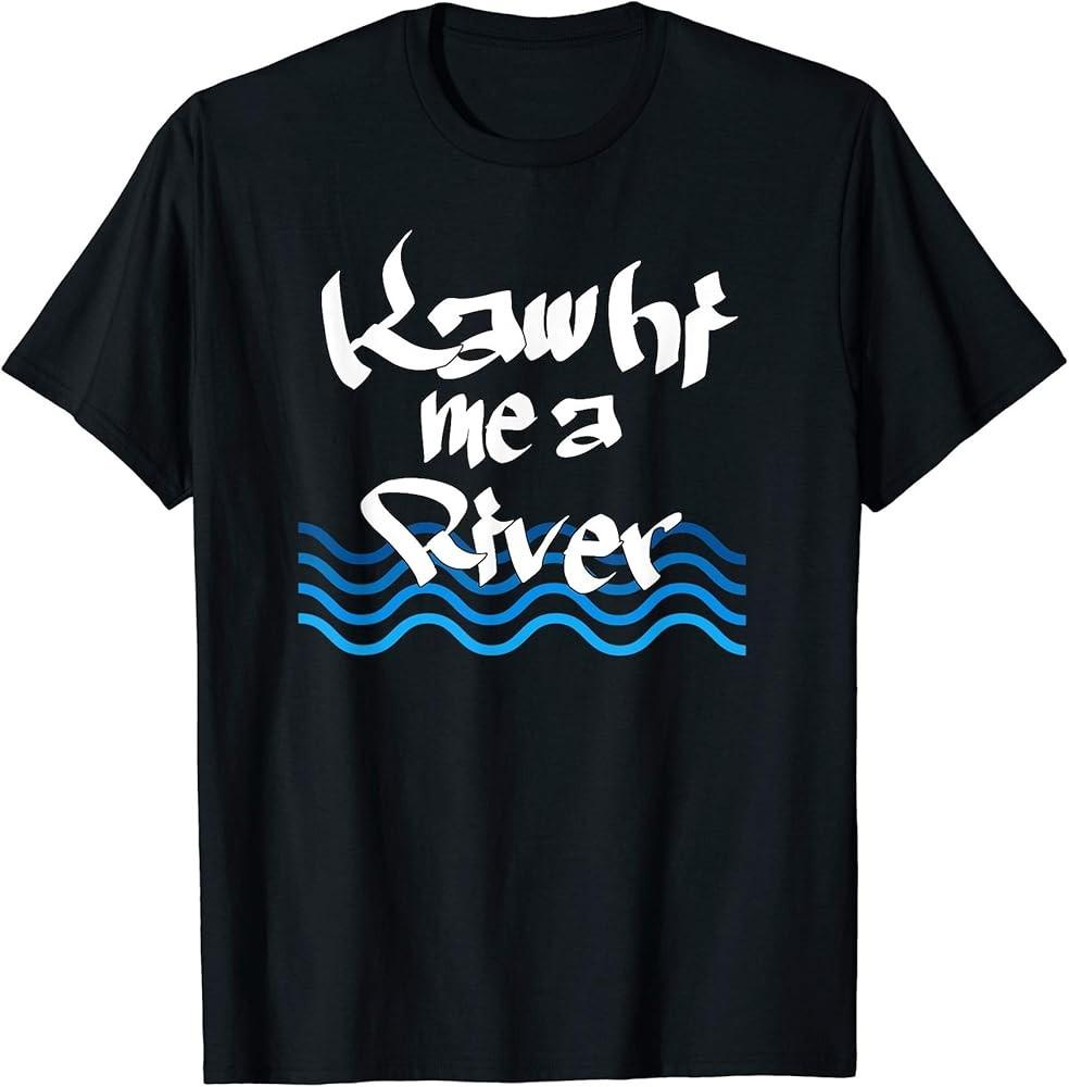 Khawi Me a River Funny Cry Me a River TShirt Unisex T-Shirt L