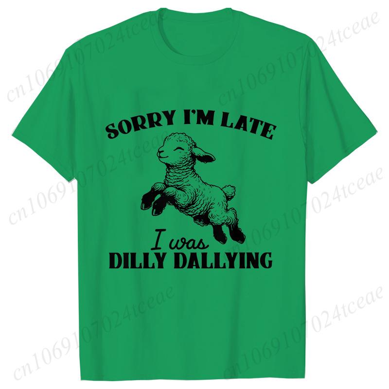 Sorry I'm Late I Was Dilly Dallying T-shirts for Women Funny Sheep Graphic Y2k Tops Summer Short Sleeve Tees Female Clothing