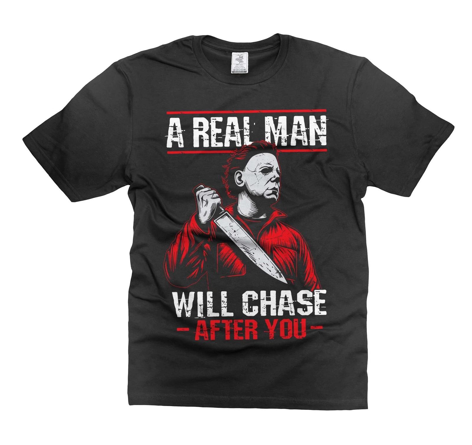 Mens Funny Halloween tee A Real Man Will chase after you shirt halloween shirt M