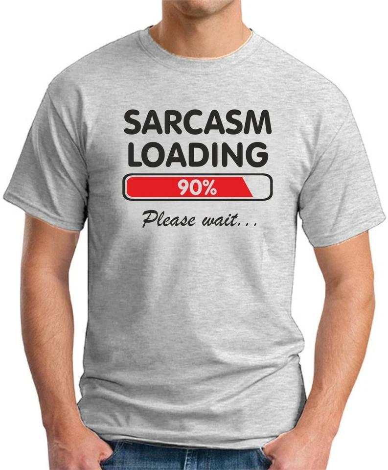 SARCASM LOADING PLEASE WAIT T-SHIRT Funny Slogan Novelty Mens Geeky Gift Geek 1 XL