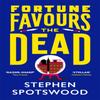 Fortune Favours the Dead by Stephen Spotswood Paperback Book 9781472274816