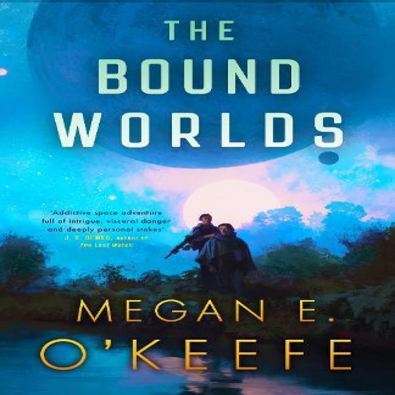 The Bound Worlds by Megan E. OKeefe Paperback Book 9780356517407