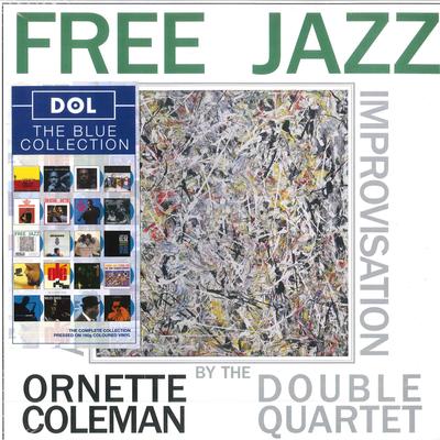 LP-Schallplatte ORNETTE COLEMAN DOUBLE QUARTET - Free Jazz DOL976HB DOL, Vinylogy L 2013 Europe Jazz
