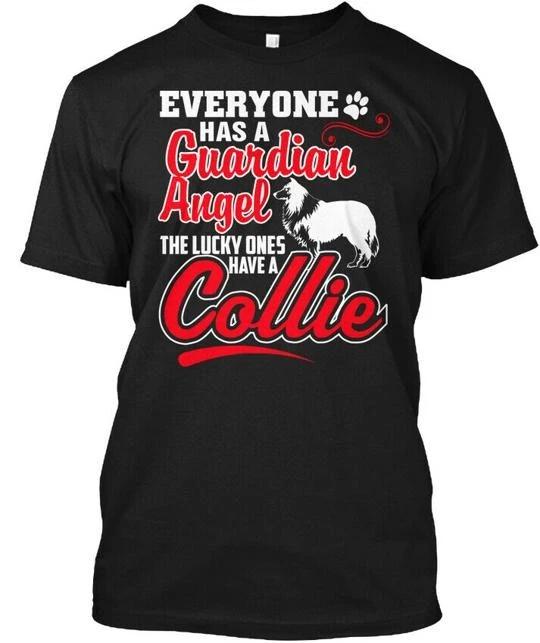 

The Lucky Ones Have A Collie TTshirt Made in the USA Size S to 5XL M