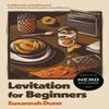 Levitation for Beginners by Suzannah Dunn Paperback Book 9780349141350