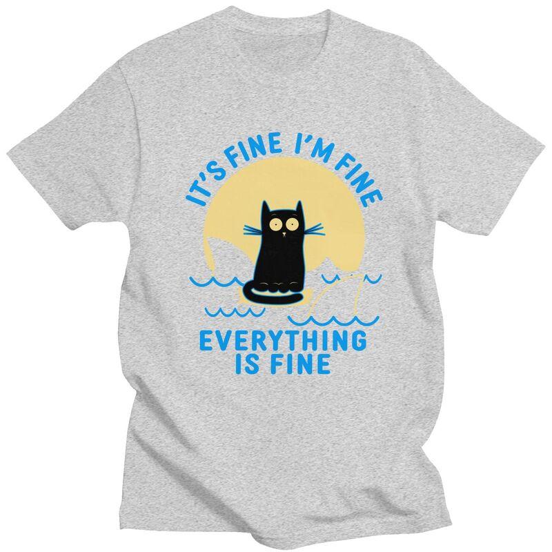 Its Fine Im Fine Everything Is Fine Shark Cat T Shirt for Men Short Sleeves Tee Shirt Streetwear Summer 100 Cotton Tee Tops