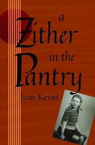 A Zither in the Pantry by Jean Jennings Paperback Book 9781788648950