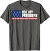 Not My President Not My Voice Not My Value Not Unisex T-shirt