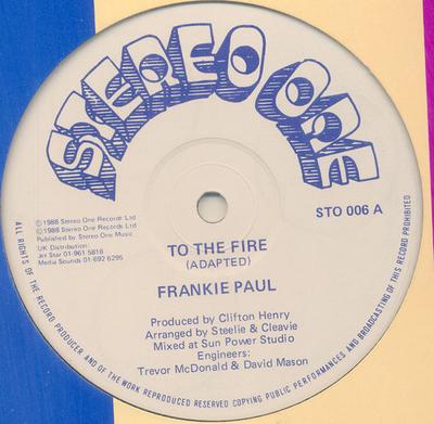 12inch Record FRANKIE PAUL  DUB RILEY  To The Fire  Bothas Defeat STO006 Stereo One 1988 UK Reggae Ska  Dub Used