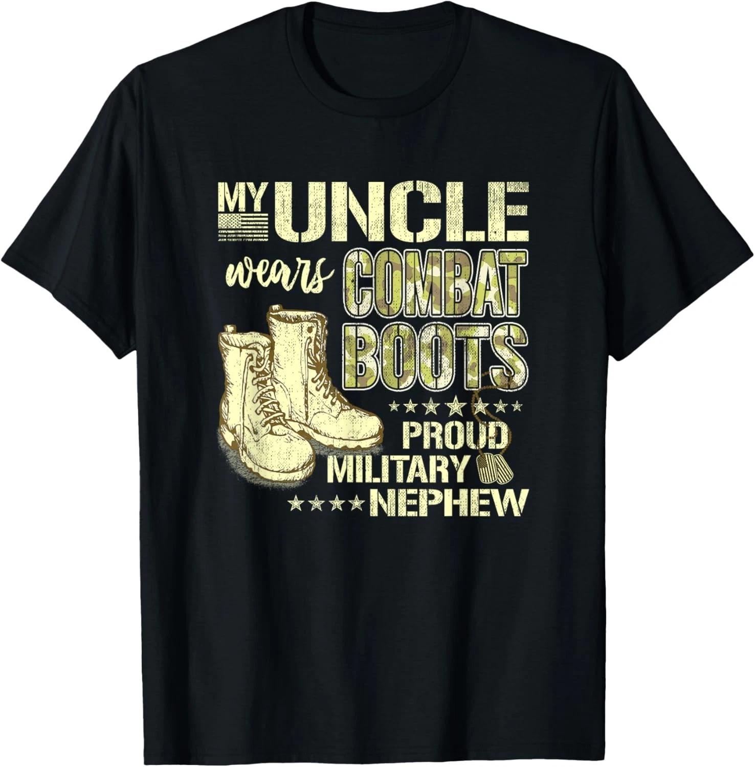 

My Uncle Wears Combat Boots Dog Tags Proud Military Nephew Gift Unisex T-Shirt S