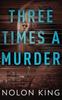 The Three Times A Murder Book