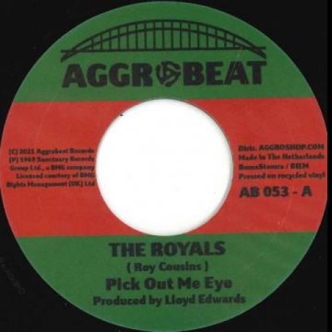 7inch Record ROYALS - Pick Out Me Eye / Think You Too Bad AB053 Aggrobeat 2021 Germany Reggae, Ska & Dub Used