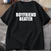 Boyfriend Beater T-Shirt Schwarz Humorvolles T-Shirt 2026 Neues Herren-Baumwoll-T-Shirt Harajuku Streetwear Lockeres T-Shirt mit Buchstabenaufdruck-