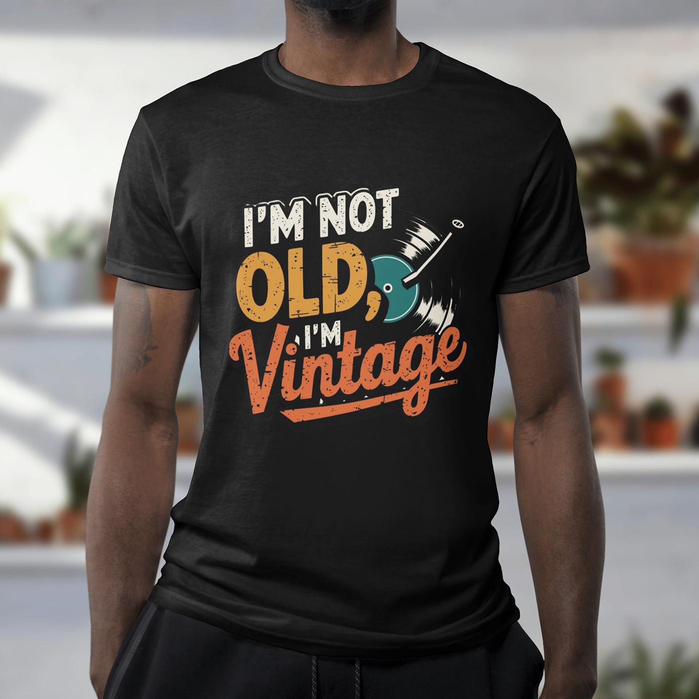 IM NOT OLD IM VINTAGE T-Shirt | Funny Parents Grandparents Tee | Novelty Top S разноцветный