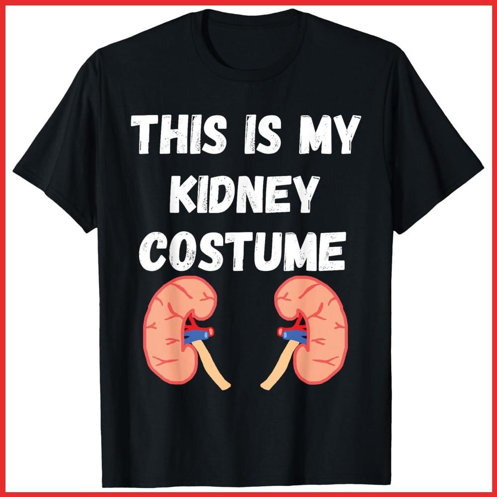 This Is My Kidney Costume Kidney Disease Dialysis Patient Black Cotton T-Shirt Unisex T-Shirt S