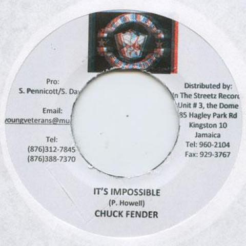 7inch Record CHUCK FENDER - It's Impossible Young Veterans 2009 Jamaica Reggae, Ska & Dub